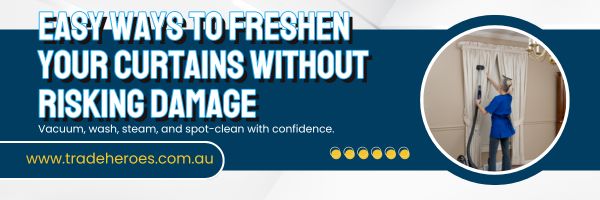 How to Clean Curtains: Easy Steps, Pro Tips & Care Guide