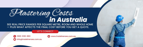 How Much Does Plastering Cost in Australia? | $20–$90 per m² Guide