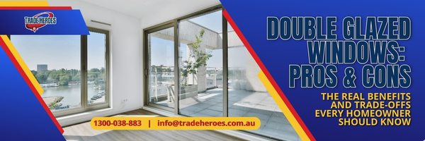 Double Glazed Windows Pros And Cons