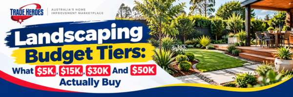 Landscaping Budget Tiers: What $5K, $15K, $30K And $50K Actually Buy
