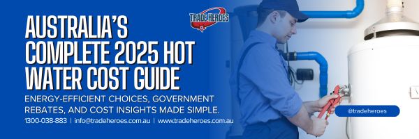 Hot Water System Prices: 2025 Cost Guide