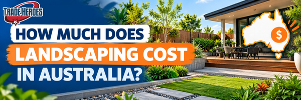 How Much Does Landscaping Cost In Australia