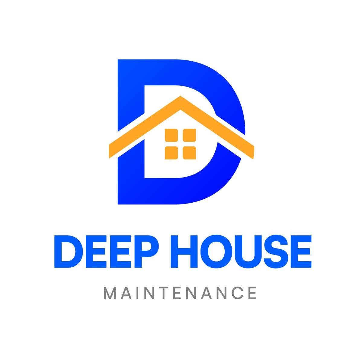 DEEP HOUSE MAINTENANCE