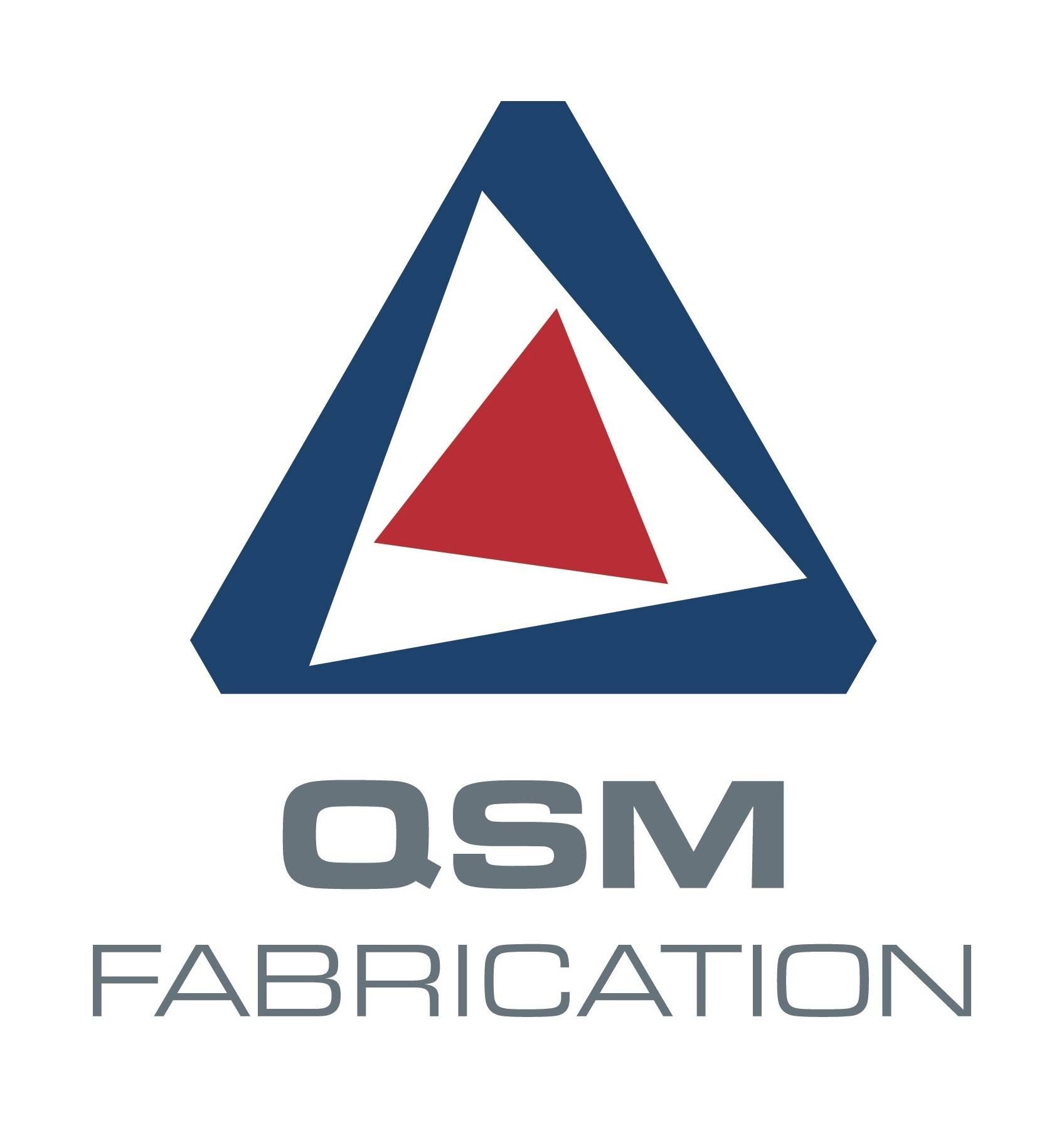 QSM Fabrication